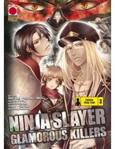 NINJA SLAYER GLAMOROUS KILLERS 3 - POWERS 4