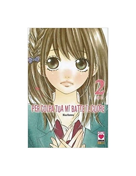 PER COLPA TUA MI BATTE IL CUORE 2 - (di 5) - MANGA KISS 33