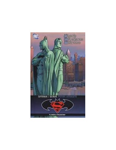 SUPERMAN BATMAN POTERE ASSOLUTO
