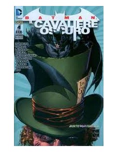 BATMAN IL CAVALIERE OSCURO NUOVA SERIE 4