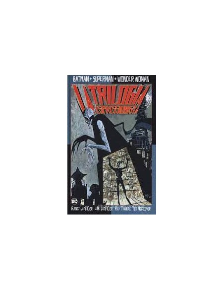 BATMAN/SUPERMAN/WONDER WOMAN: LA TRILOGIA ESPRESSIONISTA