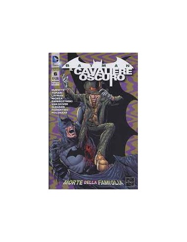BATMAN IL CAVALIERE OSCURO NUOVA SERIE 6