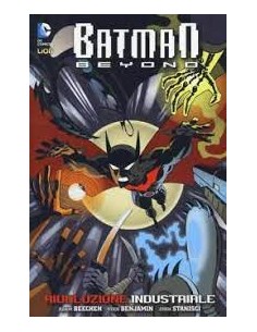 BATMAN BEYOND 2  RIVOLUZIONE INDUSTRIALE - DC WARNER 11