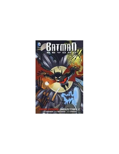 BATMAN BEYOND 2  RIVOLUZIONE INDUSTRIALE - DC WARNER 11
