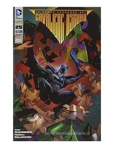 BATMAN: LE NUOVE LEGGENDE DEL CAVALIERE OSCURO 25  EROI...