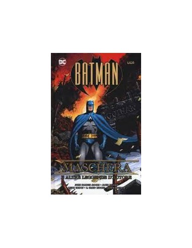 BATMAN MASCHERA E ALTRE LEGGENDE D`AUTORE - GRANDI OPERE DC