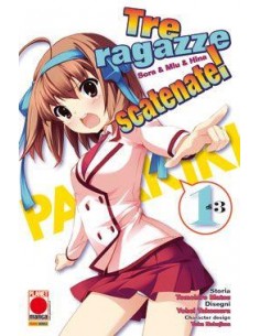 TRE RAGAZZE SCATENATE 1 - (DI 3) - MANGA STORIE NUOVA...