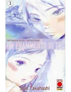 UN FRAMMENTO DI TE 3 - MANGA STORIE NUOVA SERIE 7