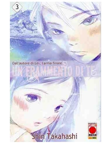 UN FRAMMENTO DI TE 3 - MANGA STORIE NUOVA SERIE 7