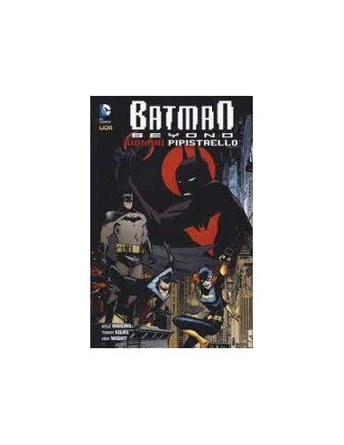 BATMAN BEYOND 6  UOMINI PIPISTRELLO - DC WARNER 30
