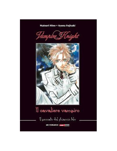 VAMPIRE KNIGHT ROMANZO - IL PECCATO DEL GHIACCIO BLU RISTAMPA - ROMANZO 1