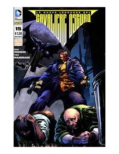 BATMAN: LE NUOVE LEGGENDE DEL CAVALIERE OSCURO 15 - EROI...