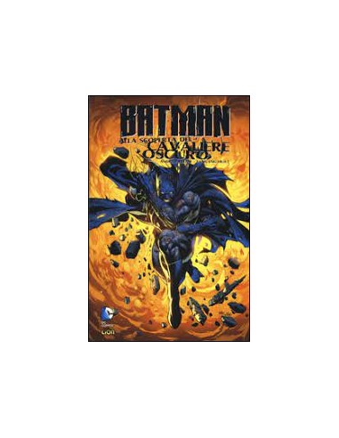 BATMAN: ALLA SCOPERTA DEL CAVALIERE OSCURO 2  BATMAN LIBRARY 17