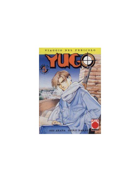 YUGO - VIAGGIO NEL PERICOLO 5 - COLLANA PLANET 5