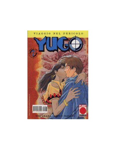 YUGO - VIAGGIO NEL PERICOLO 7 - COLLANA PLANET 7