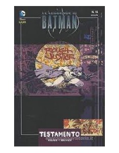 LE LEGGENDE DI BATMAN 16  TESTAMENTO