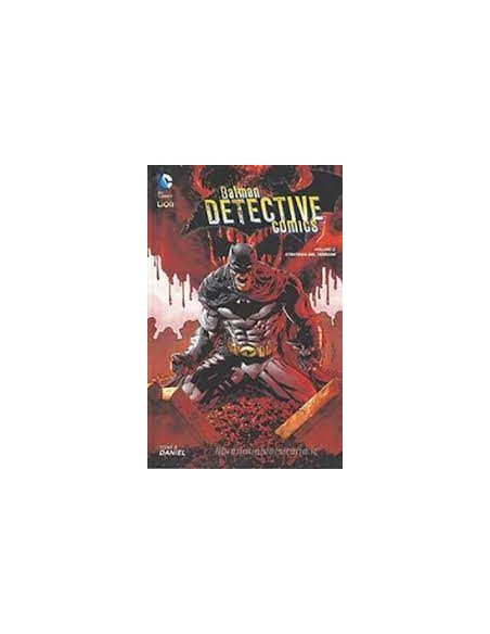 BATMAN - DETECTIVE COMICS 2 - STRATEGIA DEL TERRORE - NEW 52 LIBRARY