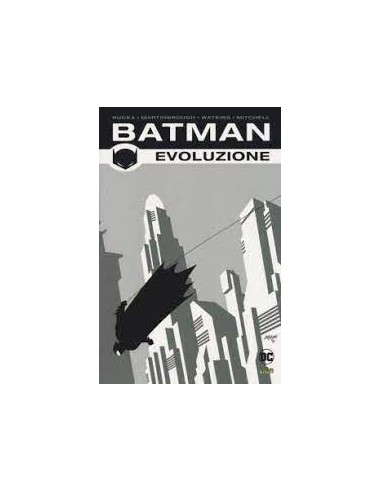 BATMAN DI GREG RUCKA 1 - EVOLUZIONE - BATMAN LIBRARY 35
