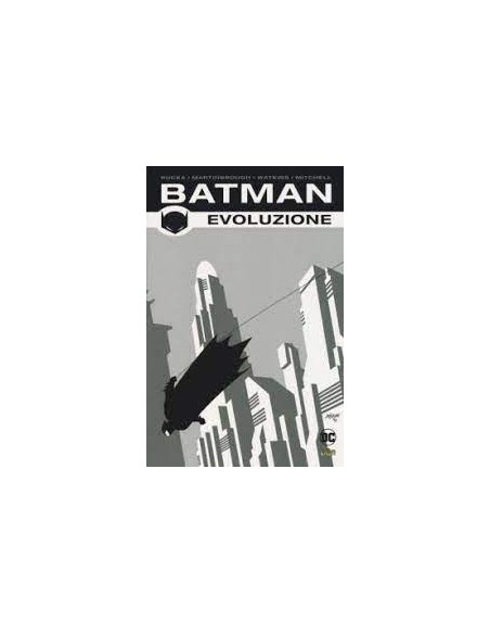BATMAN DI GREG RUCKA 1 - EVOLUZIONE - BATMAN LIBRARY 35