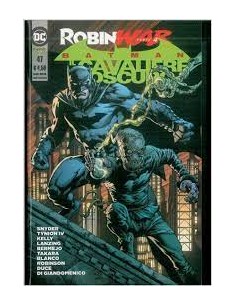 BATMAN IL CAVALIERE OSCURO NUOVA SERIE 47