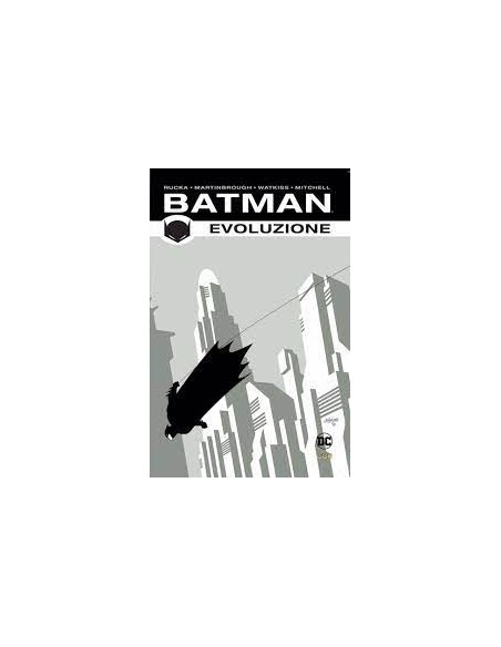 BATMAN DI GREG RUCKA 1 - EVOLUZIONE - BATMAN BOOK