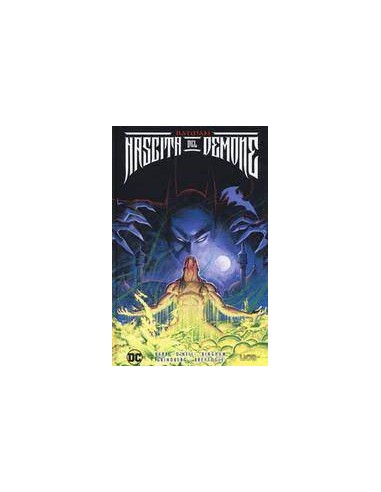BATMAN LA NASCITA DEL DEMONE   GRANDI OPERE DC