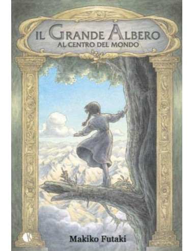 IL GRANDE ALBERO AL CENTRO DEL MONDO