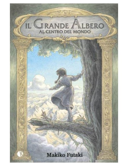 IL GRANDE ALBERO AL CENTRO DEL MONDO