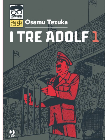 I TRE ADOLF 1 (di 2) - TEZUKA COLLECTION
