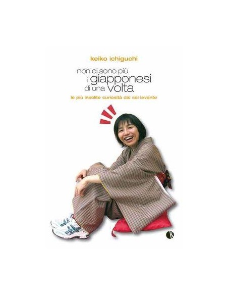 NON CI SONO PIU` I GIAPPONESI DI UNA VOLTA