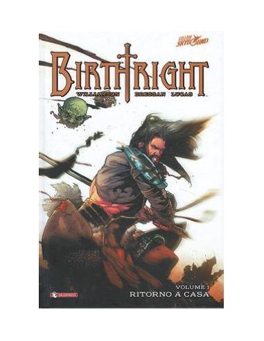 BIRTHRIGHT 1 - EDIZIONE CARTONATA - RITORNO A CASA
