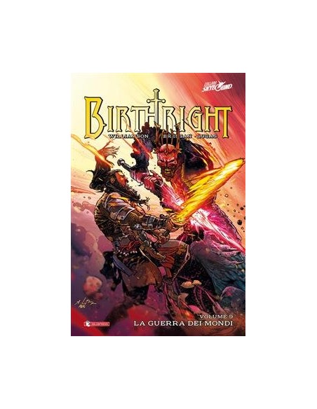 BIRTHRIGHT 9 - EDIZIONE CARTONATA - LA GUERRA DEI MONDI