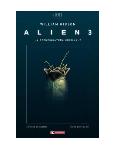 ALIEN 3 DI WILLIAM GIBSON
