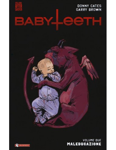 BABYTEETH 2 - MALEDUCAZIONE