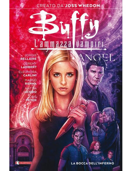 BUFFY/ANGEL - LA BOCCA DELL`INFERNO