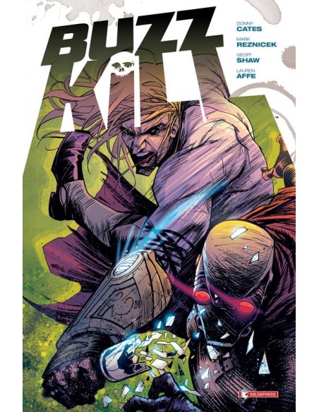 BUZZKILL - IL POTERE DELL`EBBREZZA