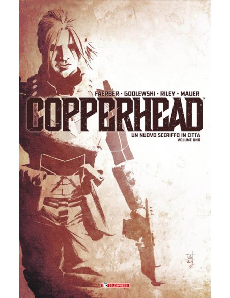 COPPERHEAD VOL. 1