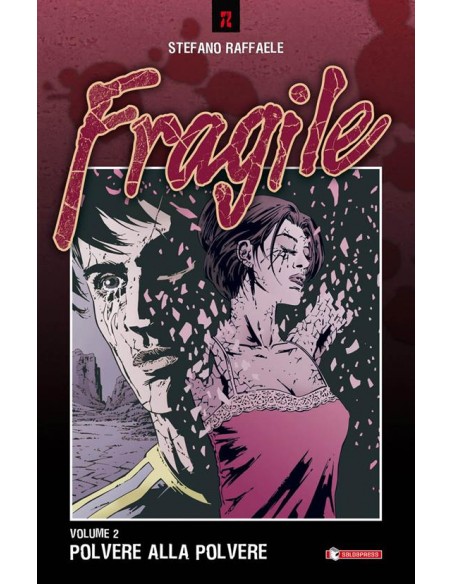 FRAGILE 2 POLVERE ALLA POLVERE