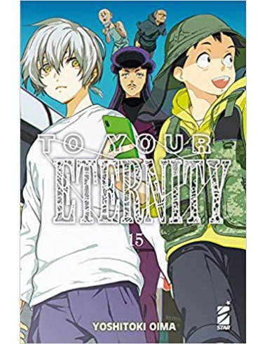 TO YOUR ETERNITY 15 (di 25) - STARLIGHT 336