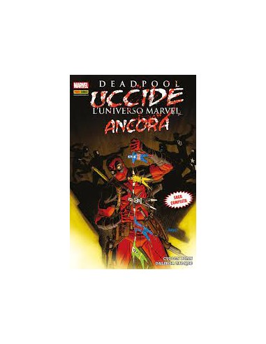 DEADPOOL UCCIDE L` UNIVERSO MARVEL ANCORA - MARVEL ICON 39
