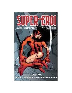 SUPEREROI LE GRANDI SAGHE 24  DEVIL LA SAGA DI ELEKTRA
