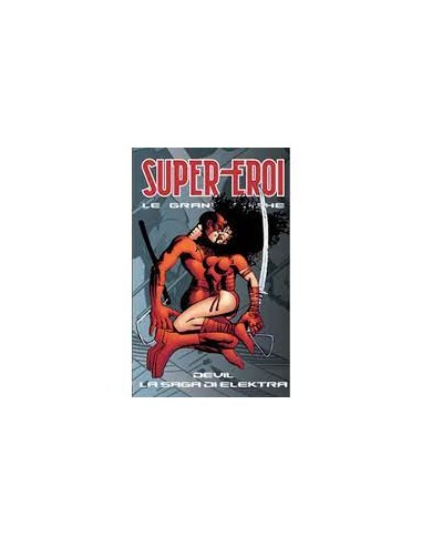 SUPEREROI LE GRANDI SAGHE 24  DEVIL LA SAGA DI ELEKTRA