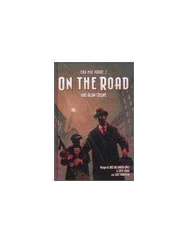 ERA MIO PADRE 2 - ON THE ROAD