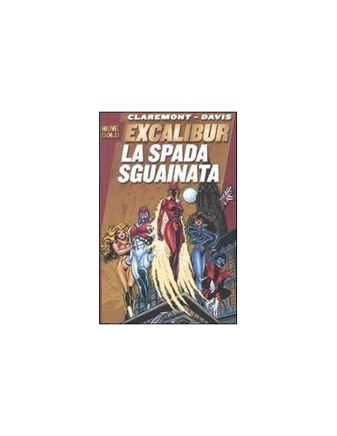 EXCALIBUR LA SPADA SGUAINATA 1 - MARVEL GOLD 8