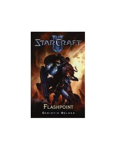 STARCRAFT II ROMANZO - FLASHPOINT