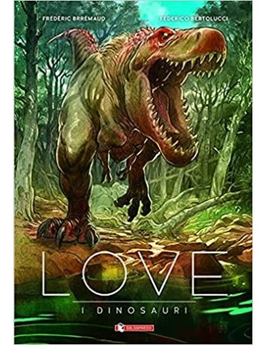 LOVE - I DINOSAURI