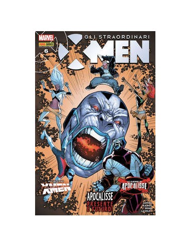 GLI INCREDIBILI X-MEN 316 - GLI STRAORDINARI X-MEN 6