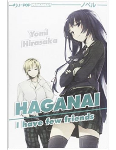 HAGANAI - I HAVE FEW FRIENDS - NOVEL - LIGHT NOVELS 5