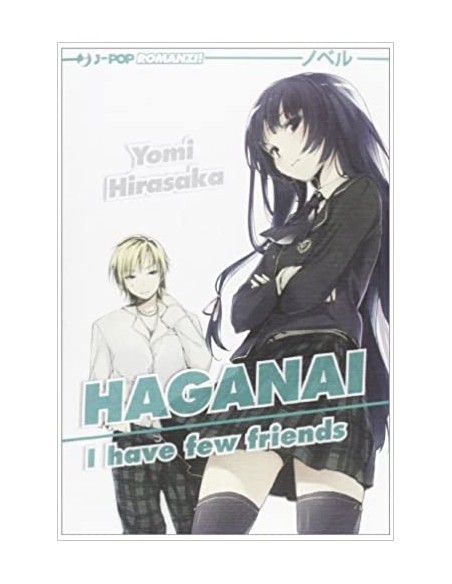 HAGANAI - I HAVE FEW FRIENDS - NOVEL - LIGHT NOVELS 5