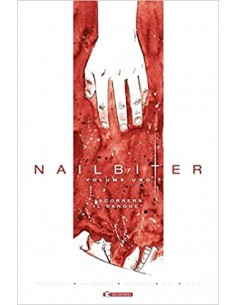 NAILBITER 1 - SCORRERA` IL SANGUE
